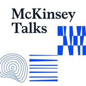 McKinseyTalks by McKinseyTalks