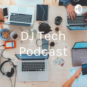 DJ Tech Podcast