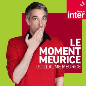 Le moment Meurice by France Inter