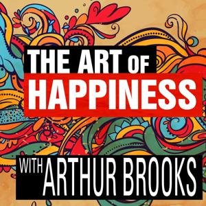 The Art of Happiness with Arthur Brooks by Ricochet