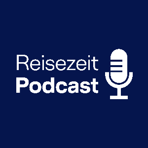 Reisezeit Podcast by Lufthansa City Center
