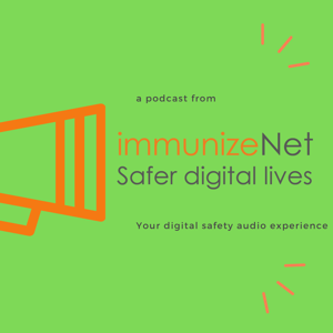 Podcast - immunizeNet-safer digital lives.