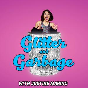 Glitter and Garbage by Justine