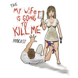 My Wife is Going to Kill Me by Pete McCarthy