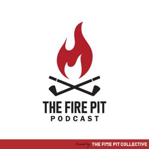 The Fire Pit Podcast by The 8 Side