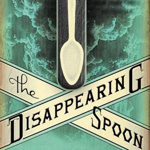 The Disappearing Spoon: a science history podcast with Sam Kean by Sam Kean