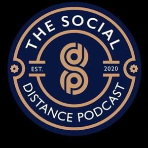 The Social Distance Podcast by Sam Bewley, George Bennett & Dan Jones