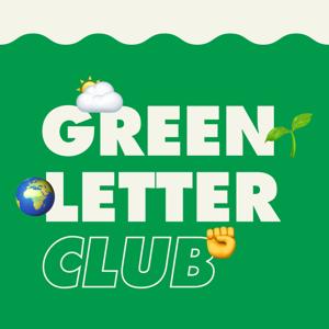 Greenletter Club, l'écologie décortiquée by Maxime Thuillez