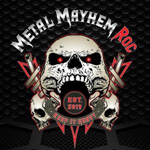 Metal Mayhem ROC: Your go to source for everything metal. by Vernomatic Productions
