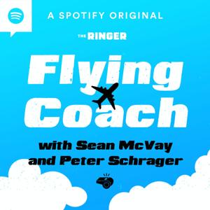 Flying Coach With Sean McVay and Peter Schrager by The Ringer