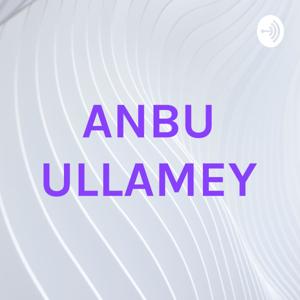 ANBU ULLAMEY
