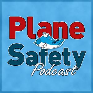 Plane Safety Podcast - Safety from the flightdeck by Pilot Pip