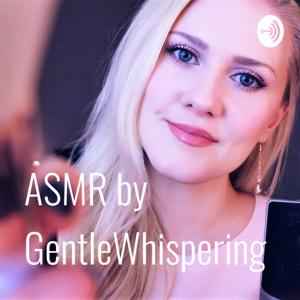 ASMR by GentleWhispering by Maria Gentlewhispering