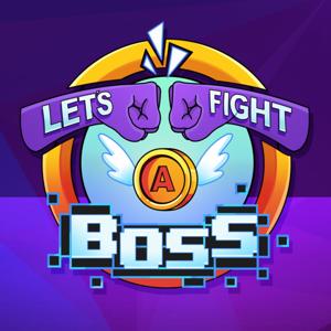 Let's Fight a Boss by Let's Fight a Boss