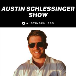Austin Schlessinger Show by Austin Schlessinger