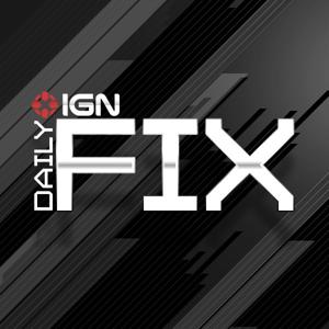 IGN.com - Daily Fix (Video) by IGN