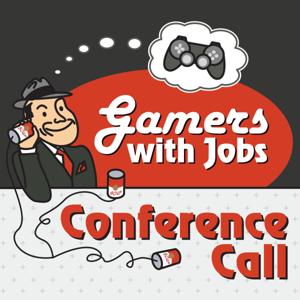 Gamers With Jobs - Conference Call by Gamers With Jobs