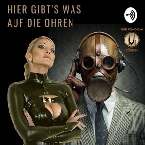 FemDom Podcast - dominant, deutsch & wöchentlich by Domina Herrin Ariadne