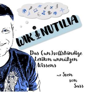 Wikinutilia - Das (un)vollständige Lexikon unnützen Wissens