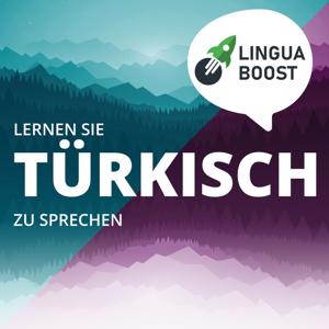 Türkisch lernen mit LinguaBoost by LinguaBoost