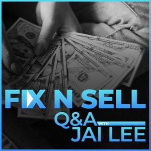 FIX N SELL - Q&A with Jai Lee