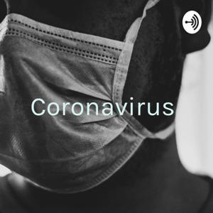 Coronavirus : La Pandemia Del Siglo