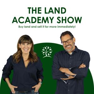 Land Academy Show by Steven Butala & Jill DeWit