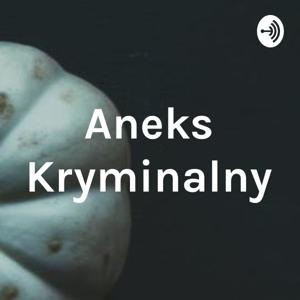 Aneks Kryminalny by Agnieszka