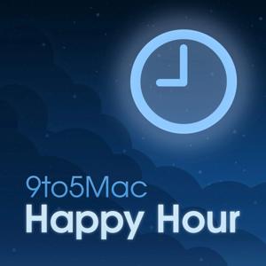 9to5Mac Happy Hour by 9to5Mac