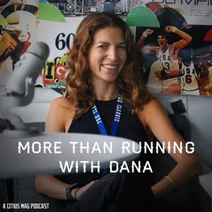 More Than Running with Dana by CITIUS MAG