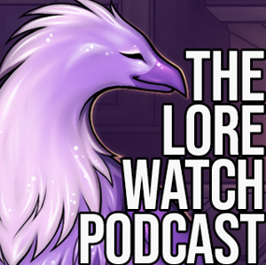 Lore Watch Podcast by Blizzard Watch