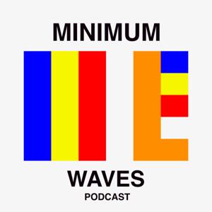 Minimum Waves Podcast