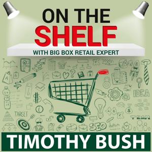 On The Shelf: How To Get Your Products Into Big Box Retail!