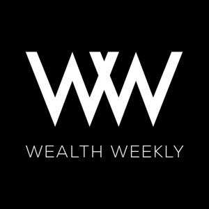 Wealth Weekly: Acquire, Multiply, & Keep Your Wealth