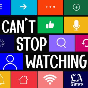 Can't Stop Watching by Los Angeles Times