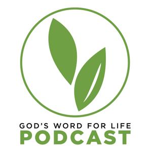 God's Word for Life by Pentecostal Publishing House with Host: LJ Harry