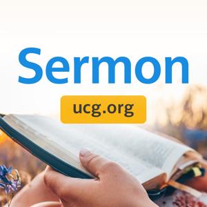 United Church of God Sermons by United Church of God