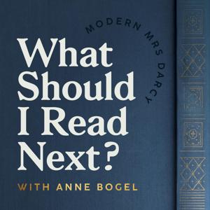 What Should I Read Next? by Anne Bogel