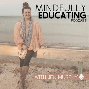 Mindfully Educating Meditations