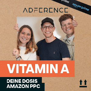 Vitamin A - Deine Dosis Amazon PPC by Florian Nottorf, Anna Waag & Alex Vorbeck | ADFERENCE