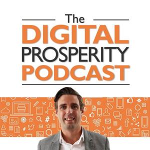 The Digital Prosperity Podcast