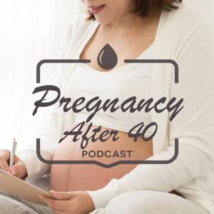 Pregnancy After 40 by Michelle Johnson