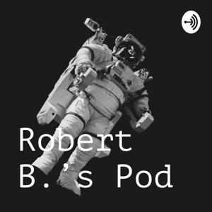 Robert B.'s Pod