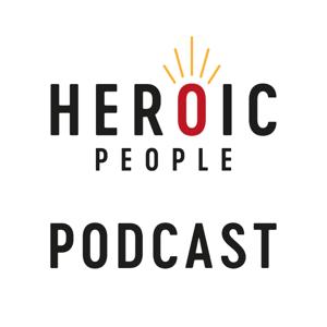 HEROIC PEOPLE PODCAST by Marc Baillet
