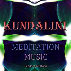 60 Minutes of Kundalini Meditation Music by Sandeep Khurana