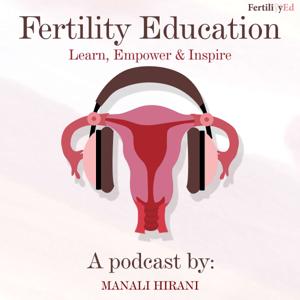 Fertility Education by Manali | Fertility Advisor | Natural Fertility Expert