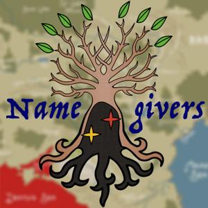Namegivers: An Earthdawn Actual Play Podcast by Namegivers Podcast