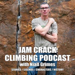 Jam Crack - The Niall Grimes Climbing Podcast by Niall Grimes