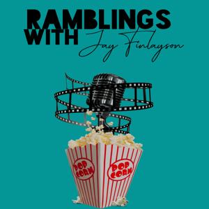 Ramblings With Jay Finlayson
