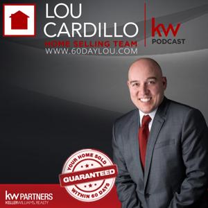 Lou Cardillo Home Selling Team Real Estate Podcast